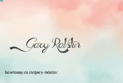 Gary Ralstin