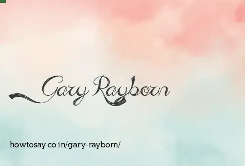 Gary Rayborn