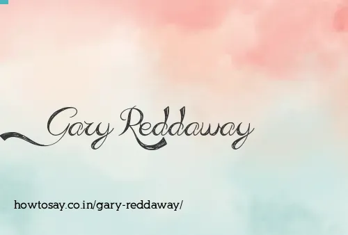Gary Reddaway