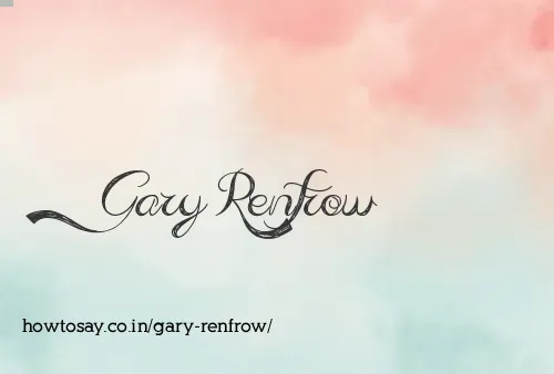 Gary Renfrow