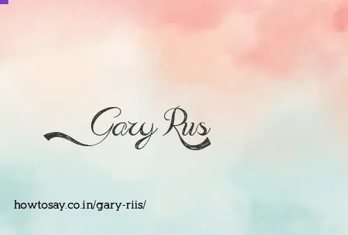 Gary Riis