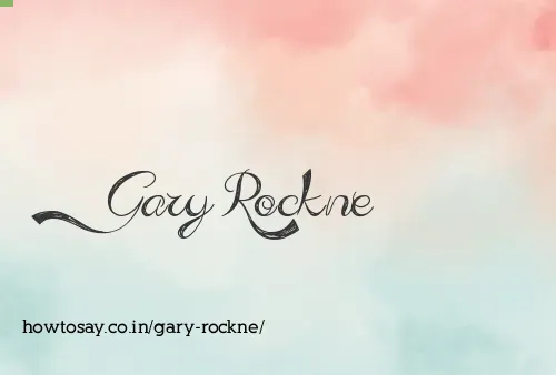 Gary Rockne