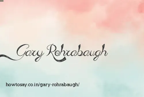 Gary Rohrabaugh