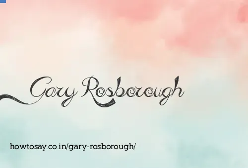 Gary Rosborough