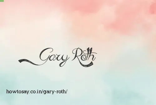 Gary Roth