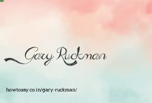 Gary Ruckman
