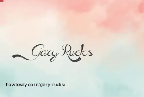 Gary Rucks