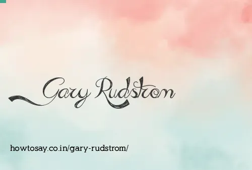 Gary Rudstrom