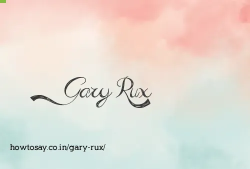 Gary Rux