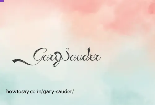Gary Sauder