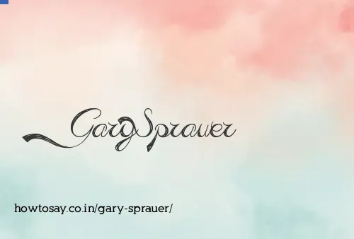 Gary Sprauer