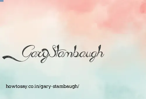 Gary Stambaugh