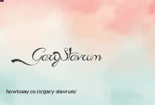 Gary Stavrum