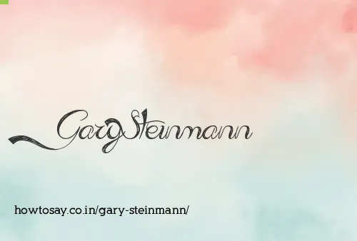Gary Steinmann