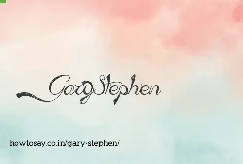 Gary Stephen