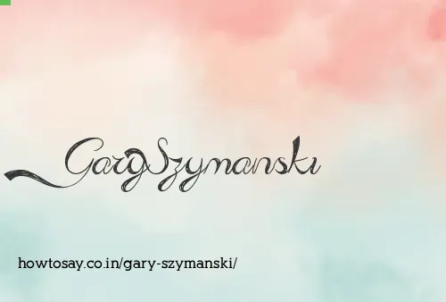 Gary Szymanski