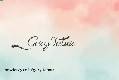 Gary Tabor