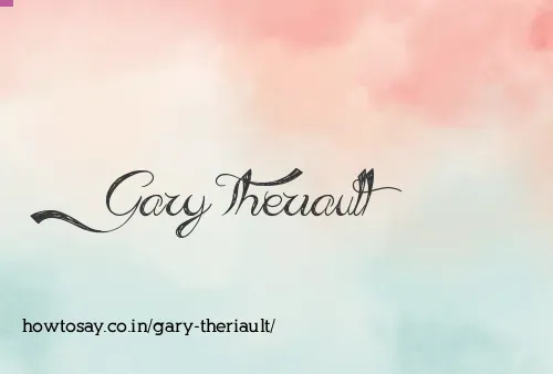 Gary Theriault