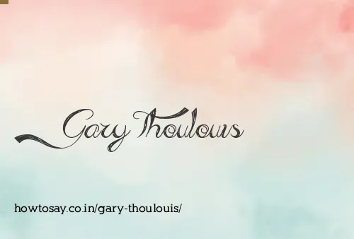 Gary Thoulouis
