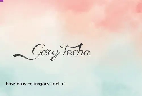 Gary Tocha