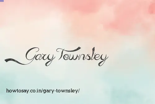 Gary Townsley