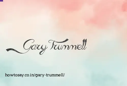 Gary Trummell