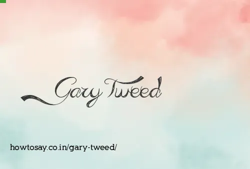 Gary Tweed