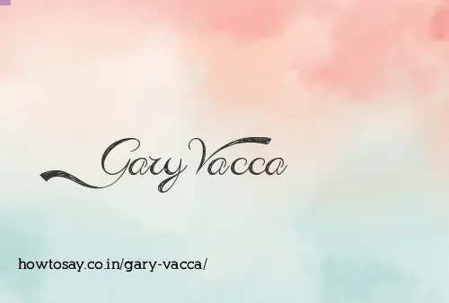 Gary Vacca
