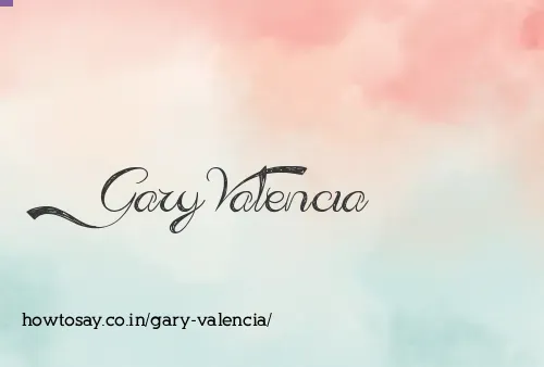 Gary Valencia