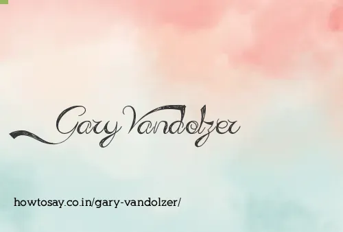 Gary Vandolzer