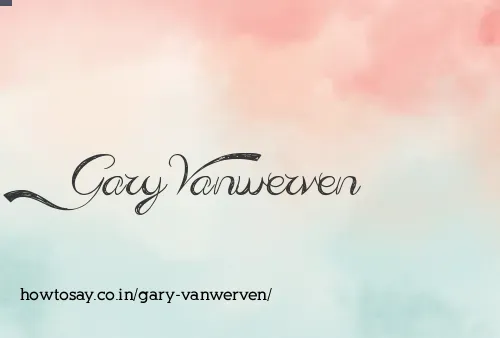 Gary Vanwerven
