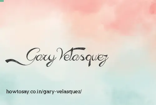 Gary Velasquez