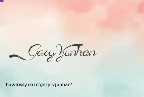 Gary Vjunhan