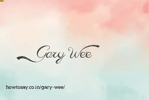 Gary Wee