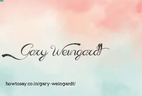 Gary Weingardt