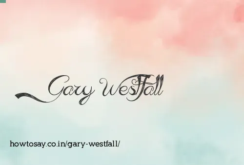 Gary Westfall