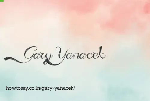 Gary Yanacek