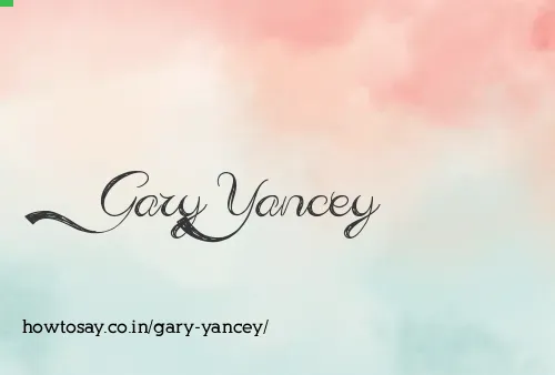 Gary Yancey