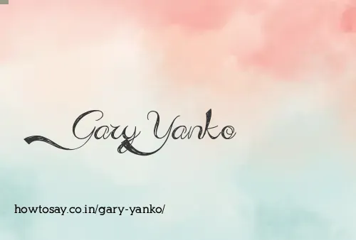 Gary Yanko