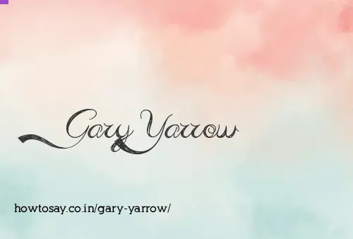 Gary Yarrow