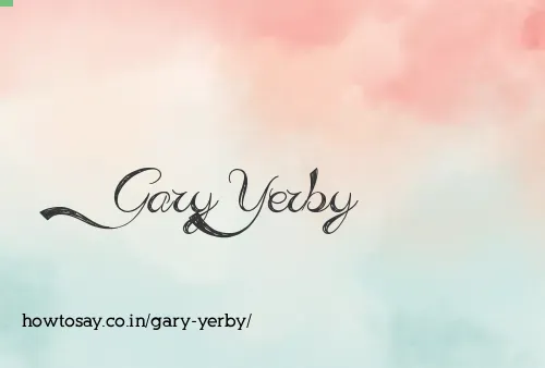 Gary Yerby
