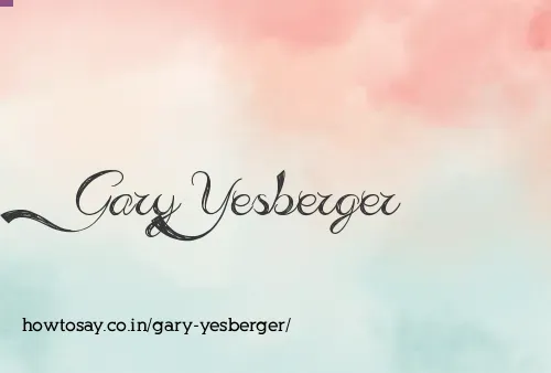 Gary Yesberger