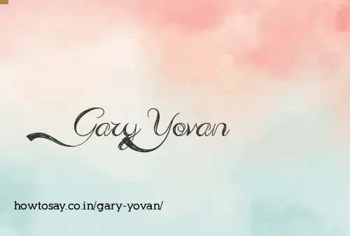 Gary Yovan