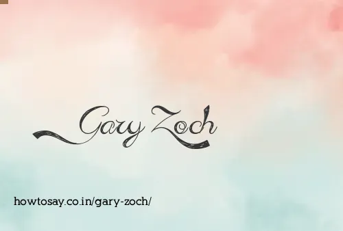 Gary Zoch