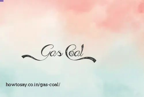 Gas Coal