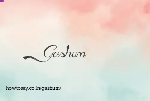 Gashum