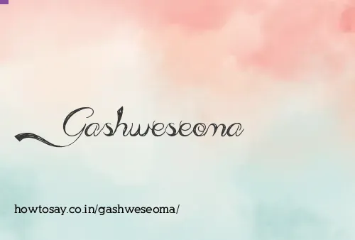 Gashweseoma