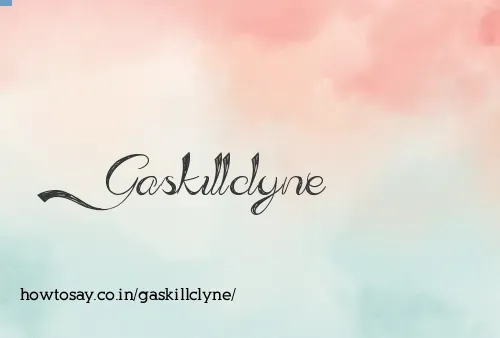Gaskillclyne