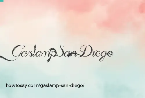 Gaslamp San Diego