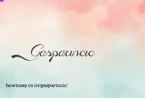 Gasparincic